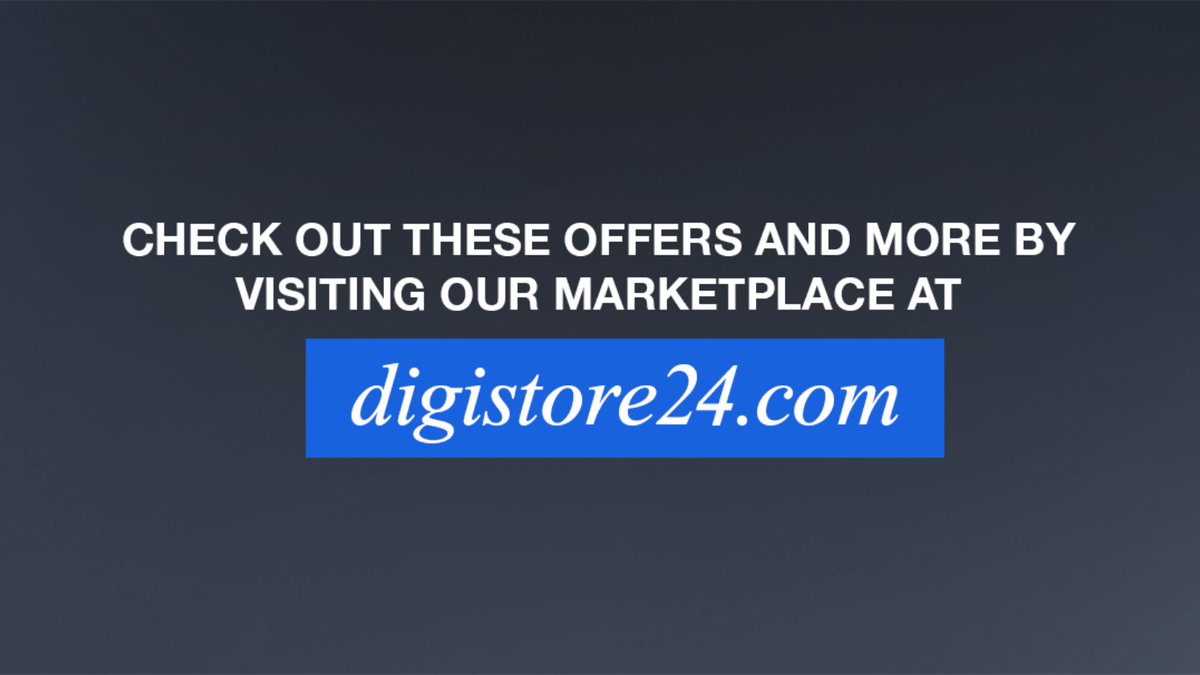 Text: Check out these offers and more by visiting our marketplace at digistore24.com