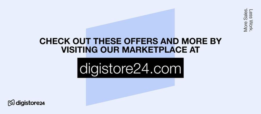 Text: Check out these offers and more by visiting our marketplace at digistore24.com.