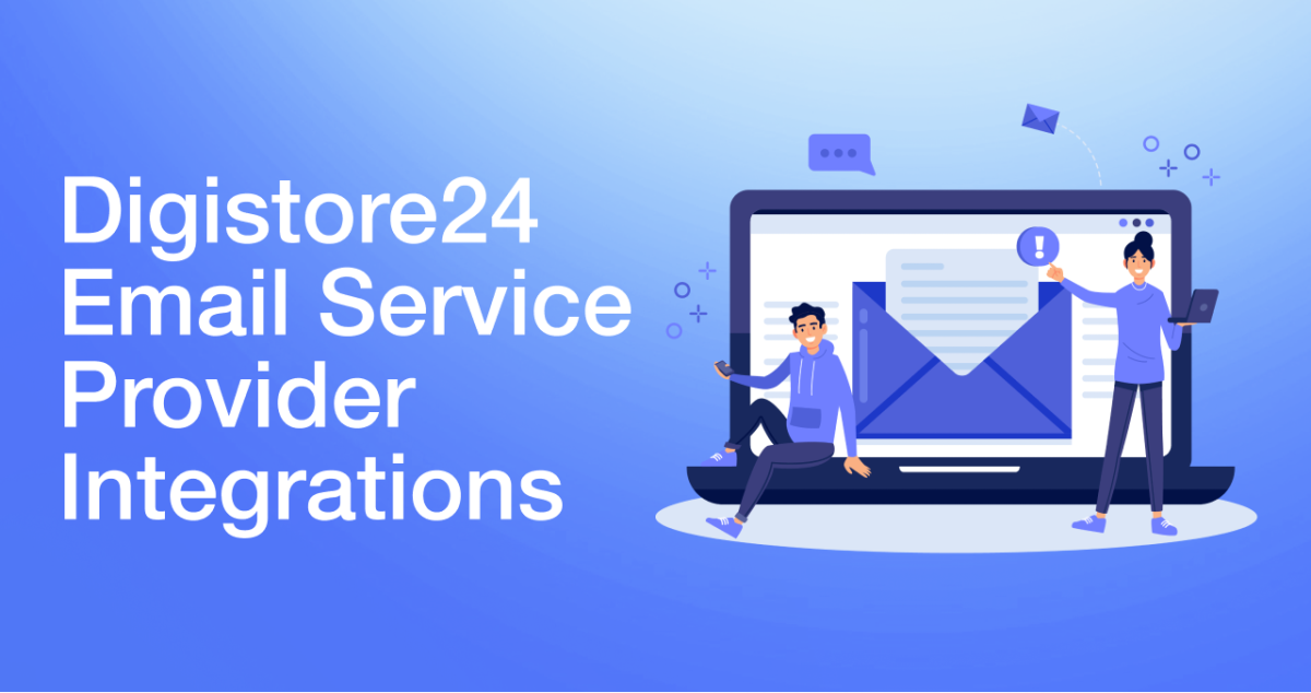 Digistore24 Email Service Provider Integrations with an illustration of two people interacting with a laptop showing an email.