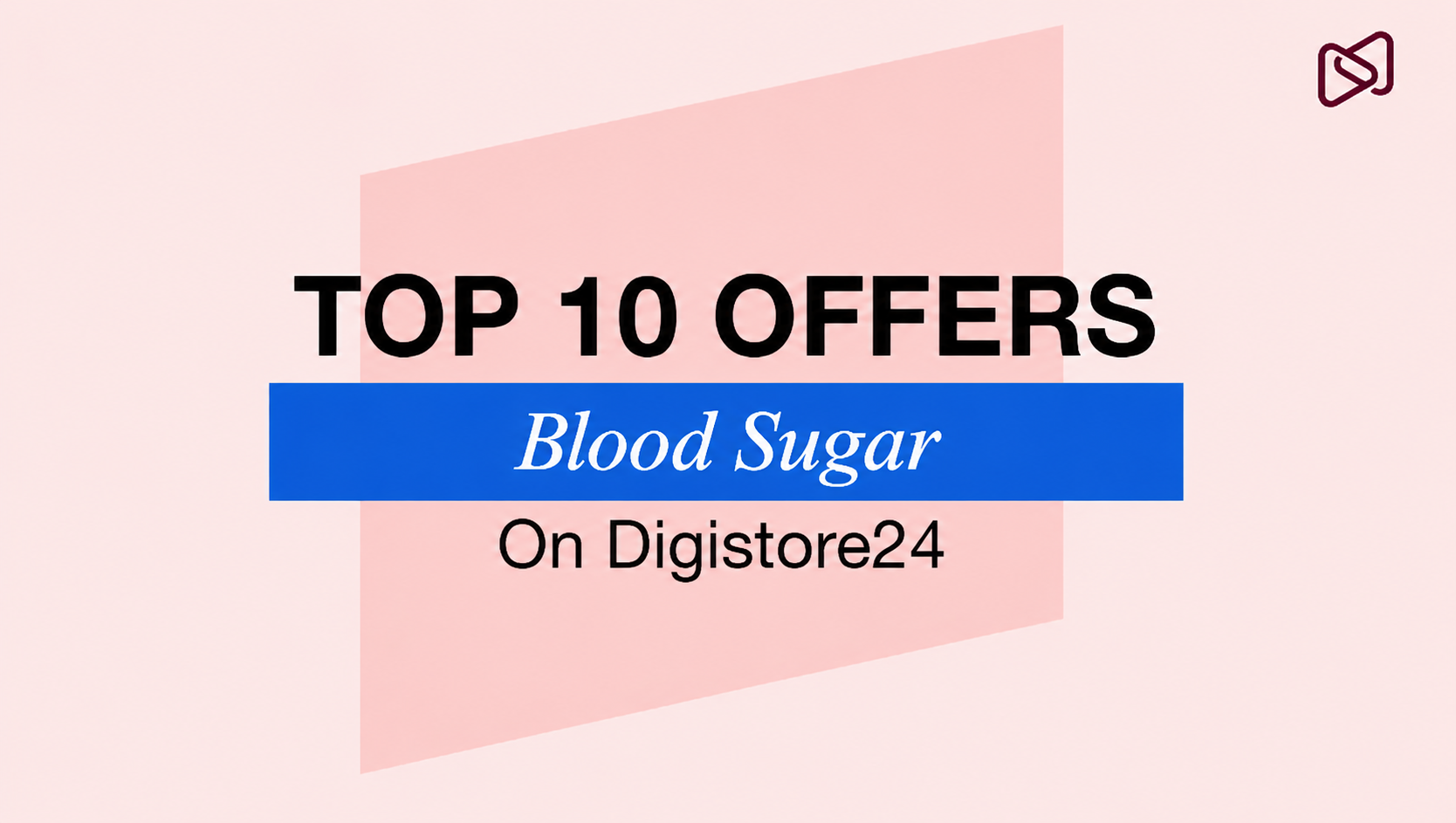 TOP 10 OFFERS Blood Sugar On Digistore24 graphic.