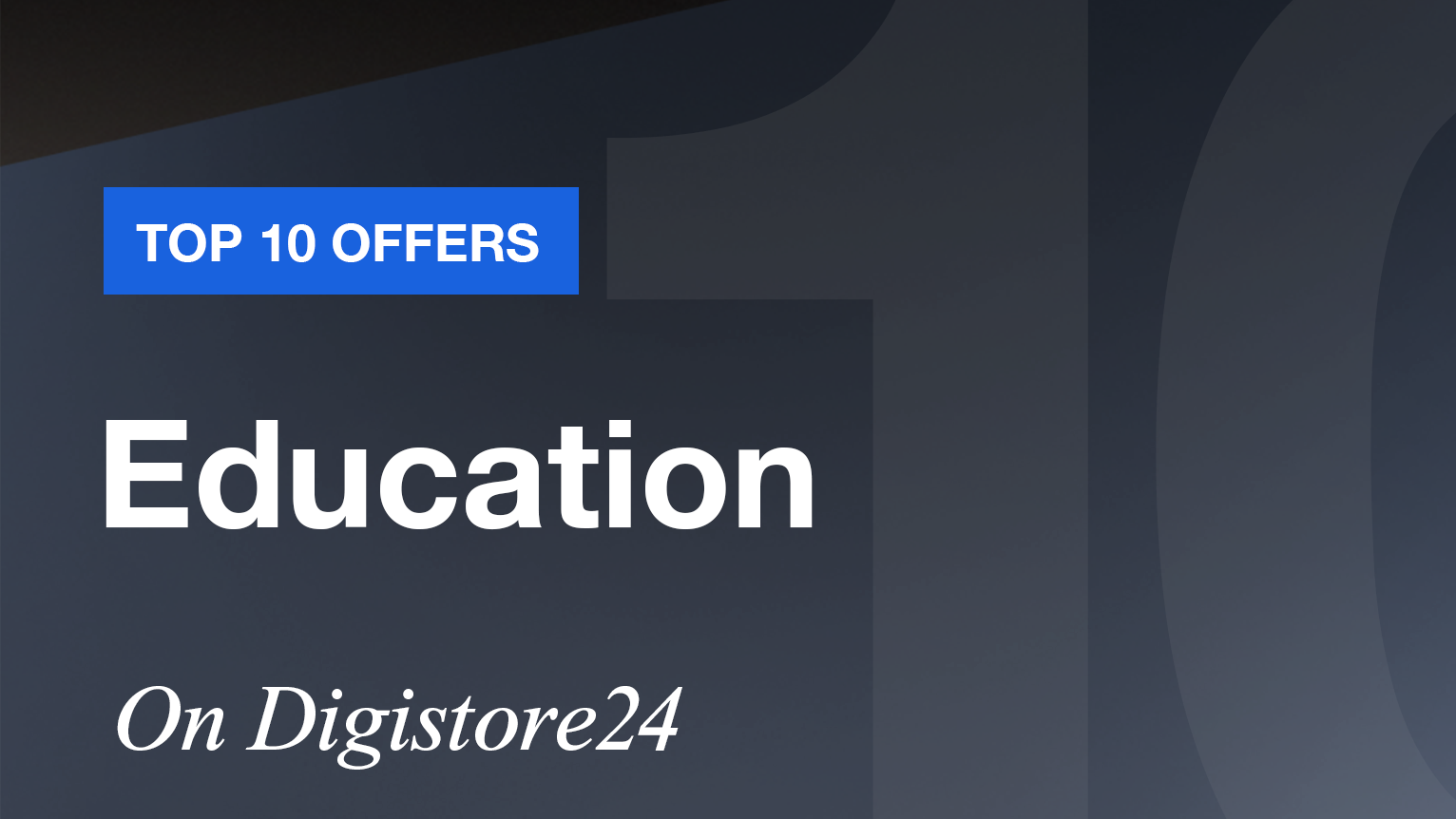 Top 10 Offers: Education on Digistore24.