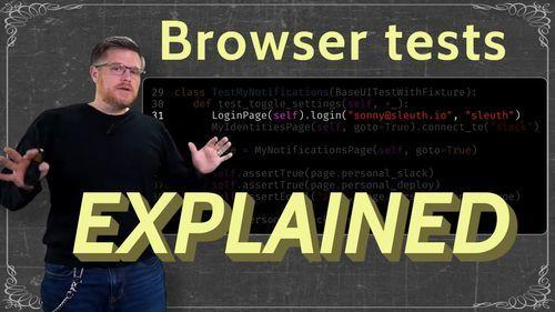 Automated browser testing, explained in code