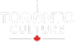 Toronto Culture