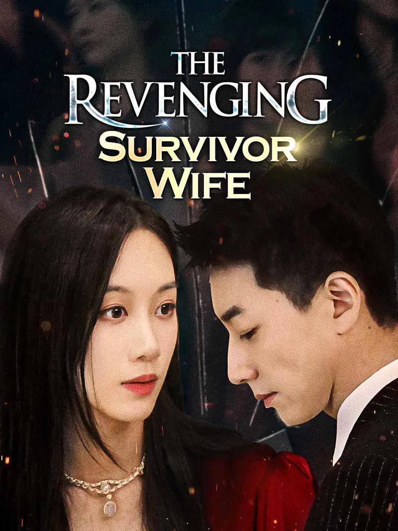 The Revenging Survivor Wife Movie Watch Online