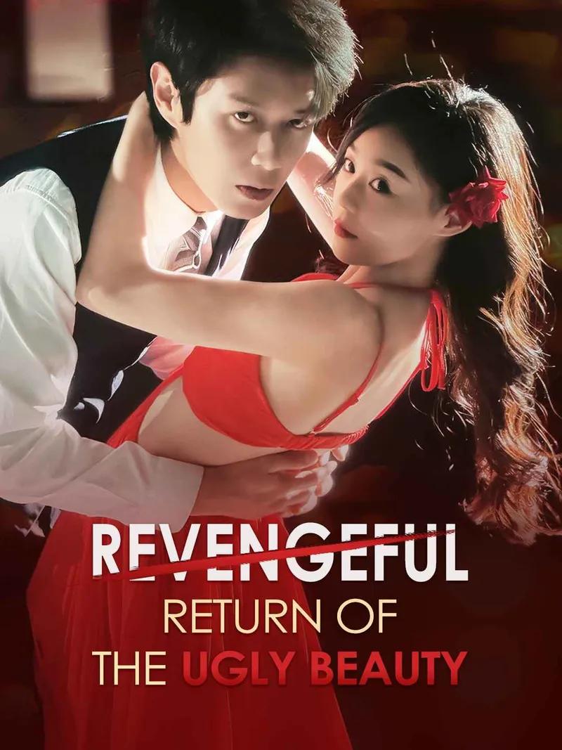 Revengeful Return of the Ugly Beauty Movie Watch Online