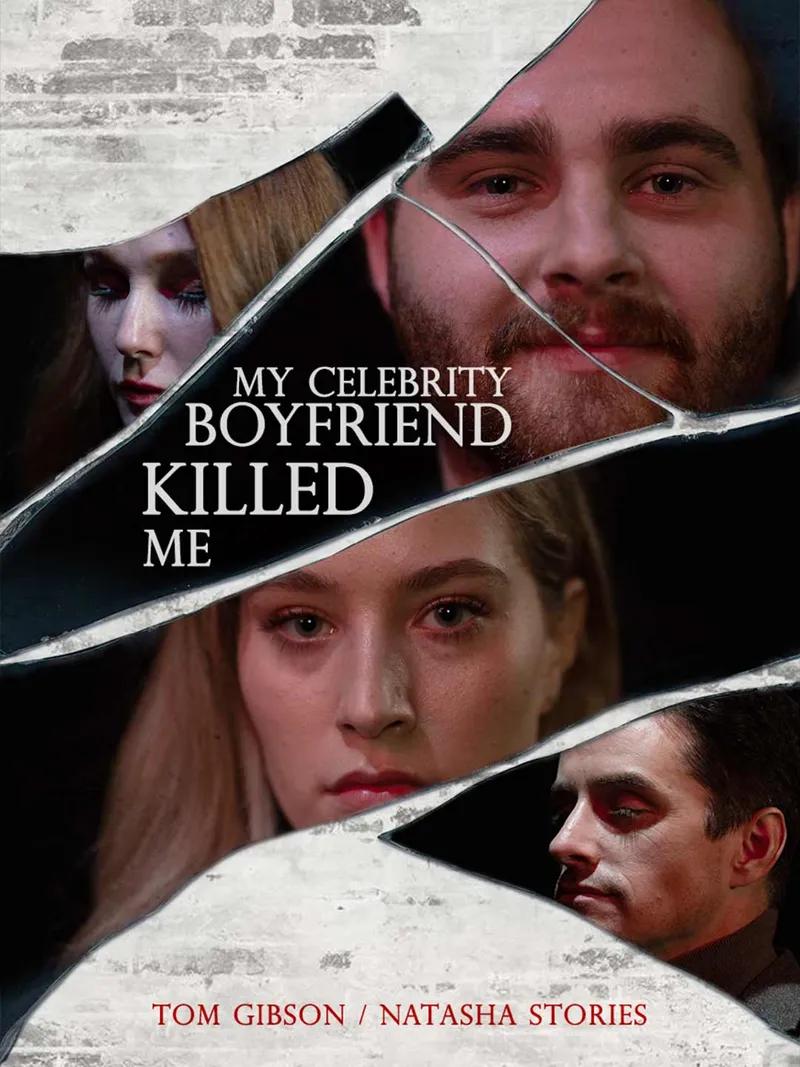 My Celebrity Boyfriend Killed Me Movie Watch Online