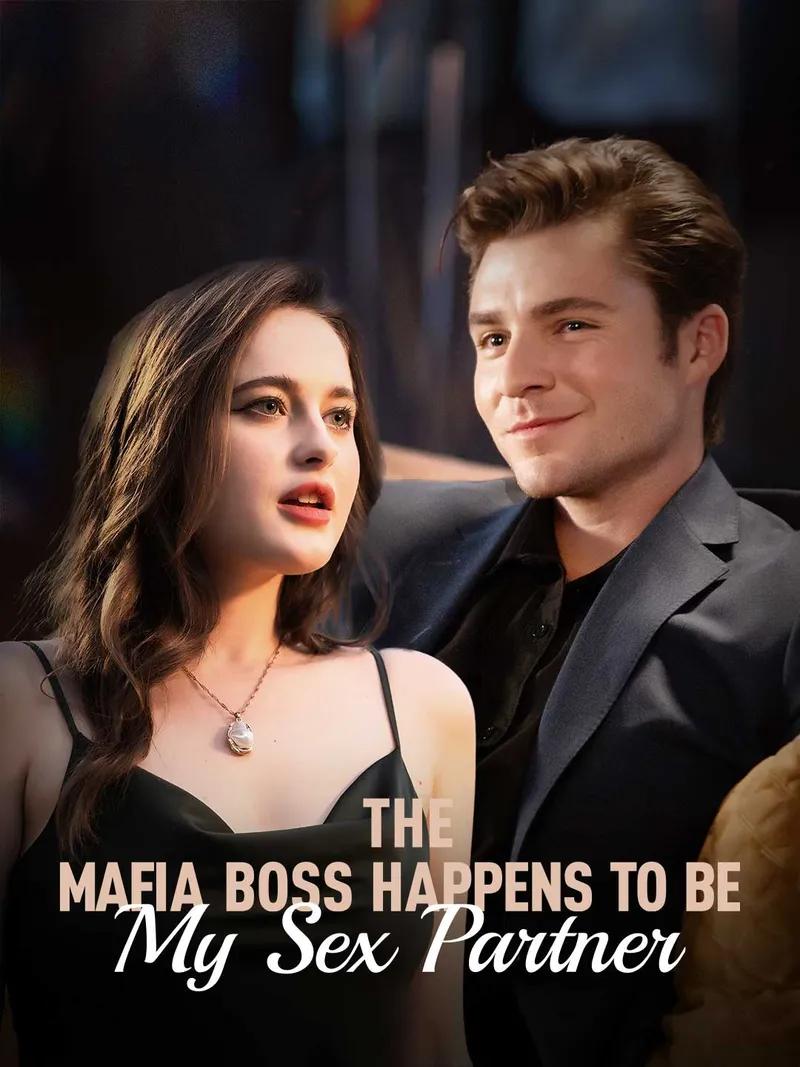 The Mafia Boss Happens to Be My Sex Partner Movie Watch Online