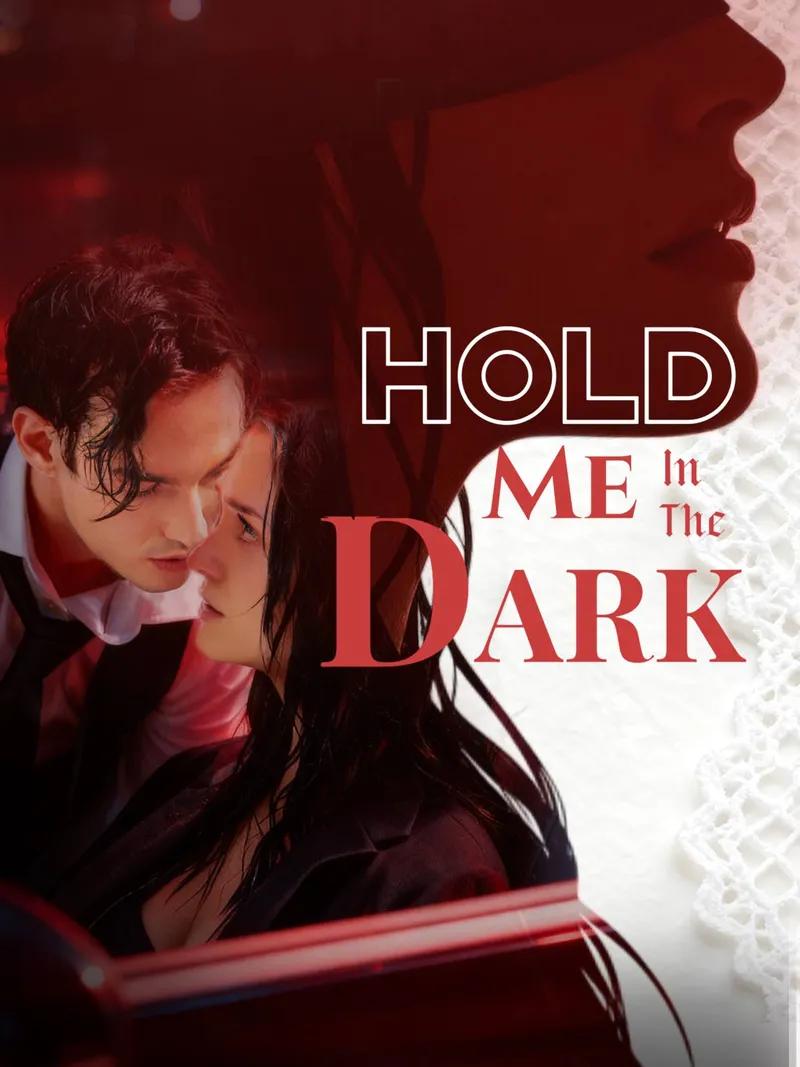 Hold Me in the Dark Movie Watch Online