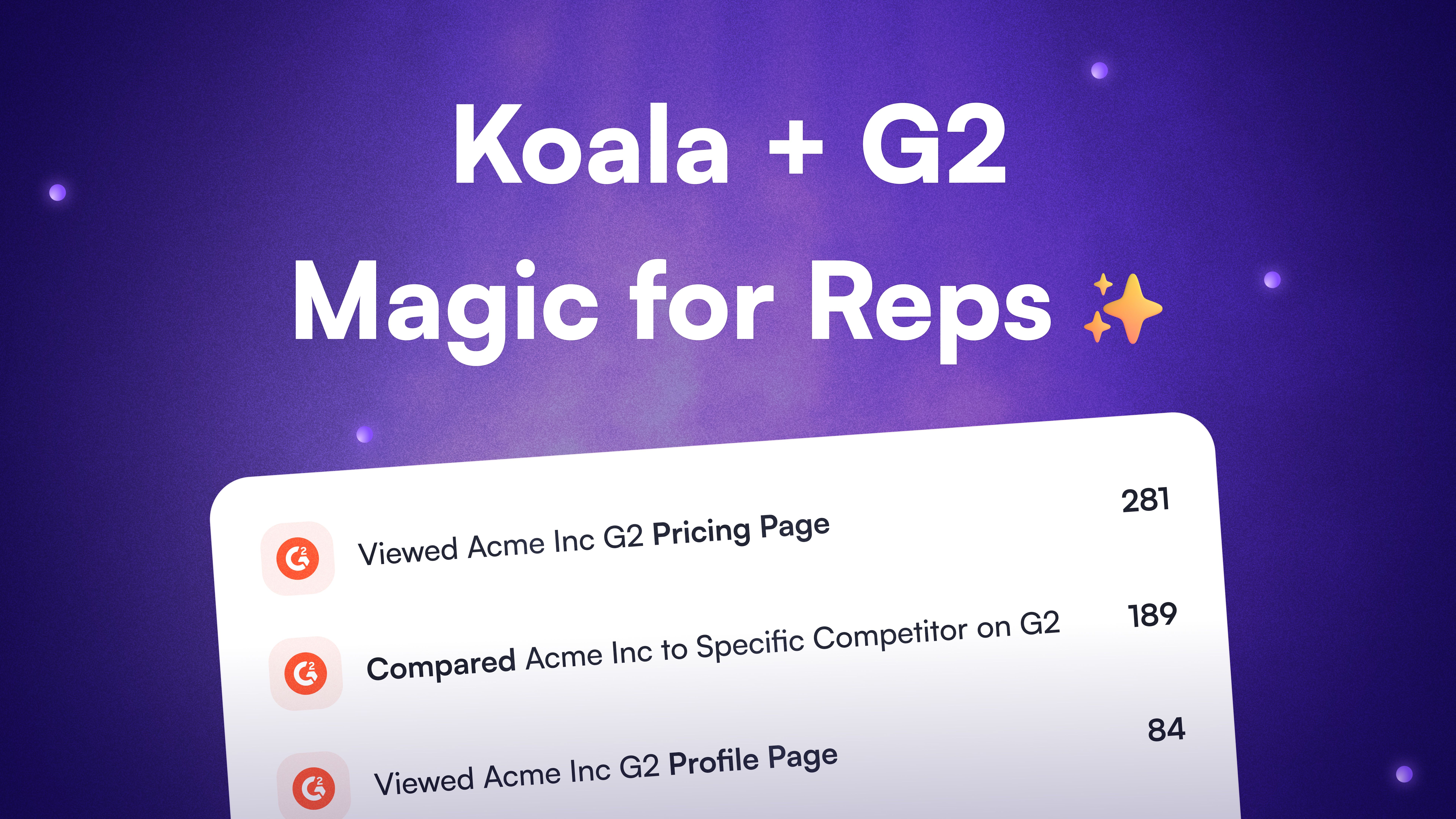 Koala + G2 = Magic for Reps ✨