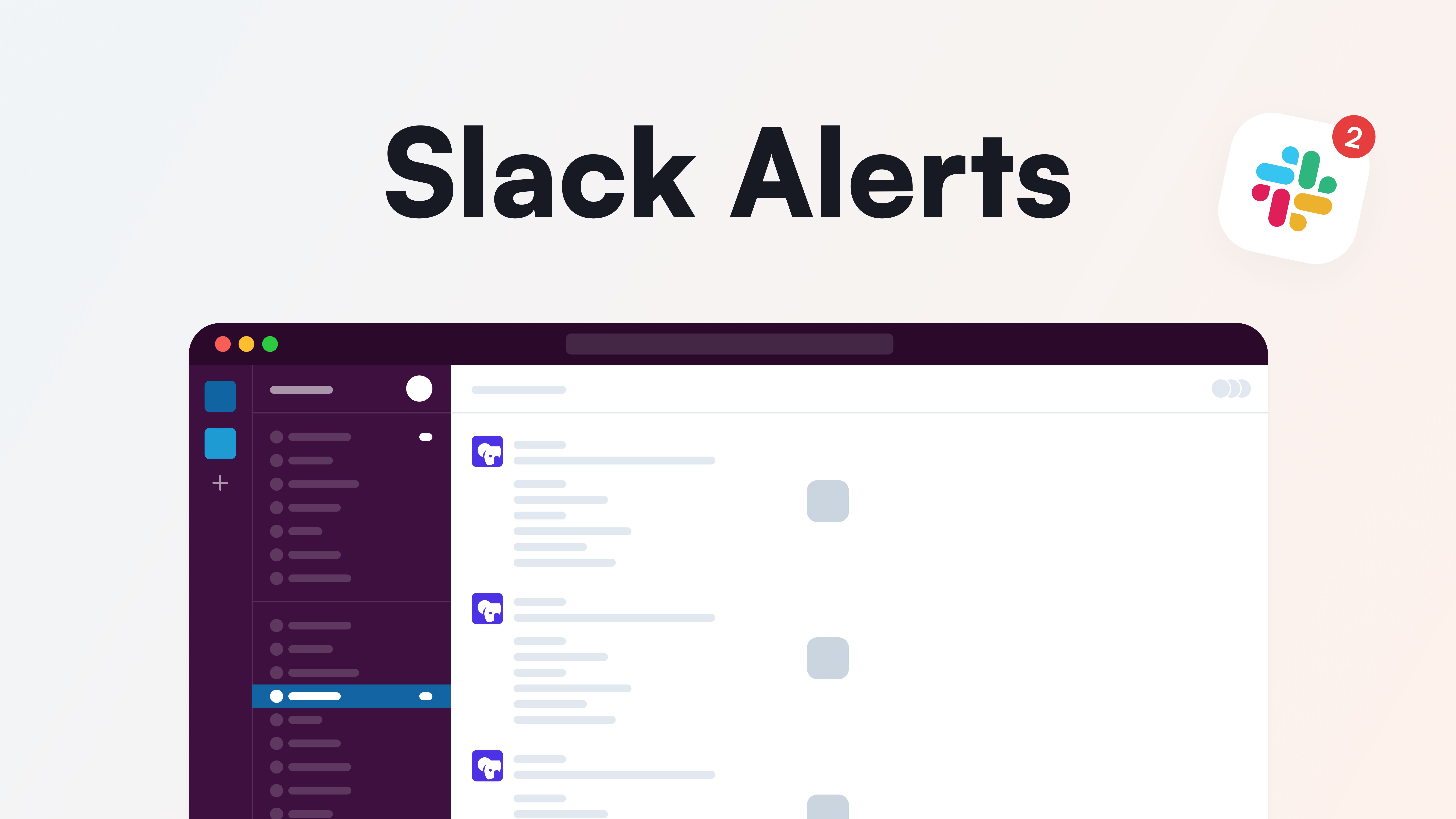 Leveraging Slack Alerts