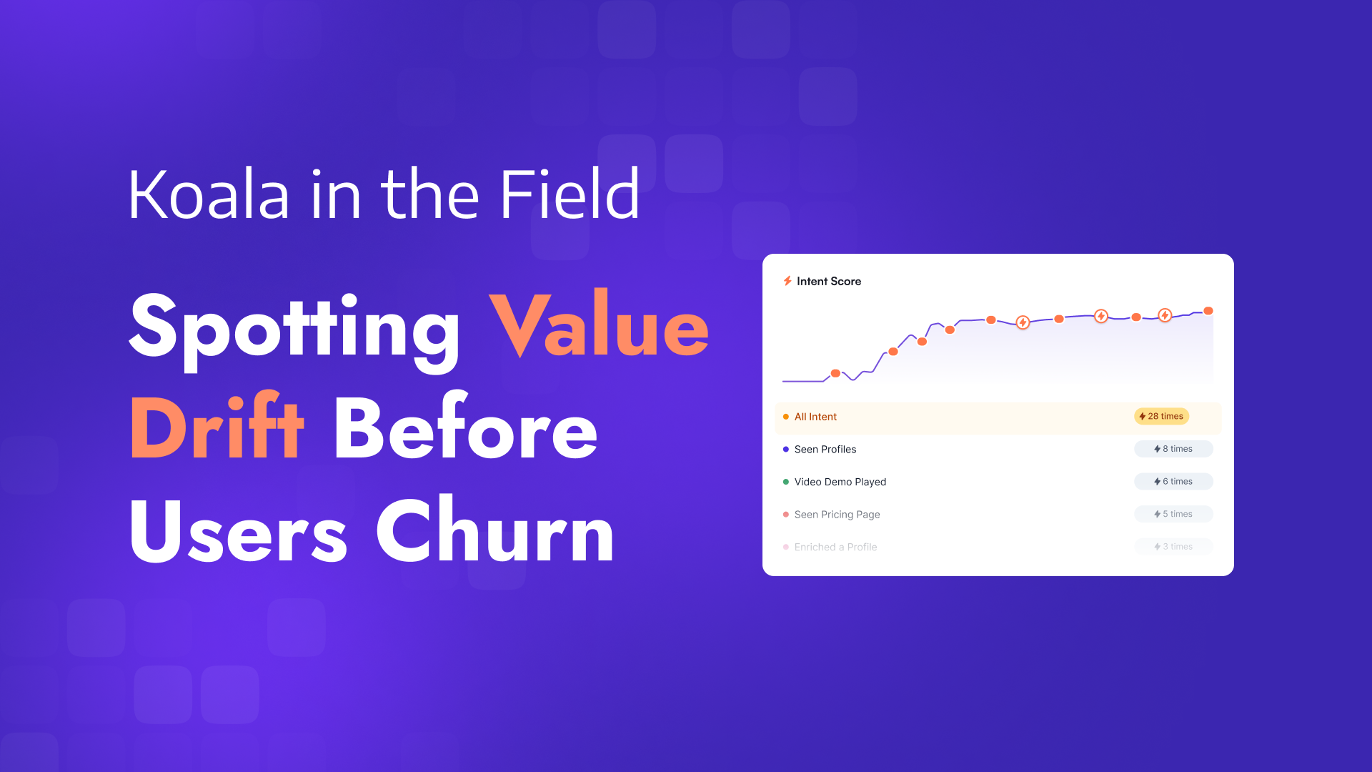Koala in the Field: Spotting Value Drift Before it Becomes Churn