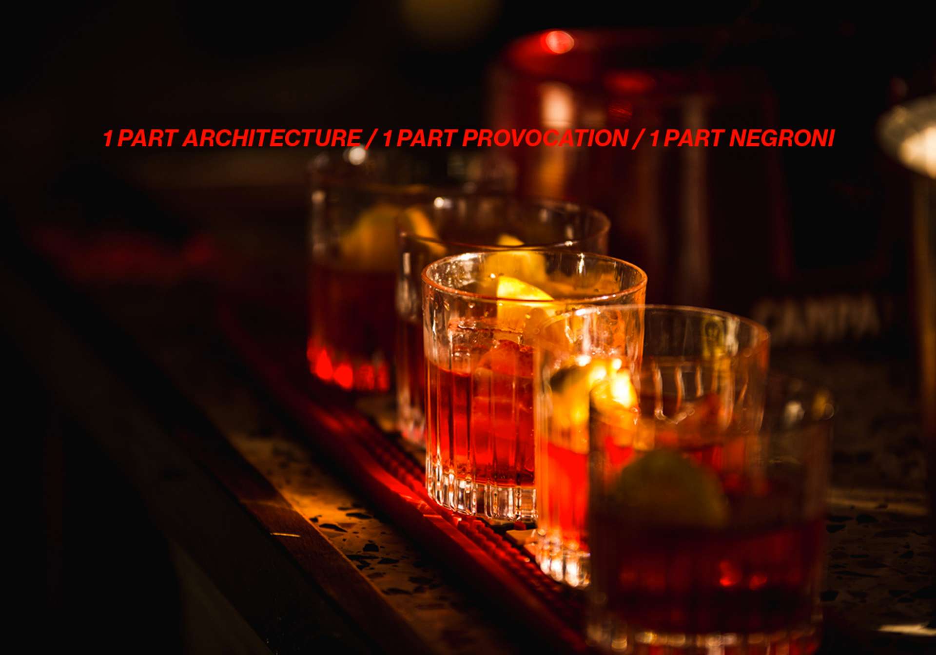 negroni-talks-1-part-architecture-1-part-provocation-1-part-negroni