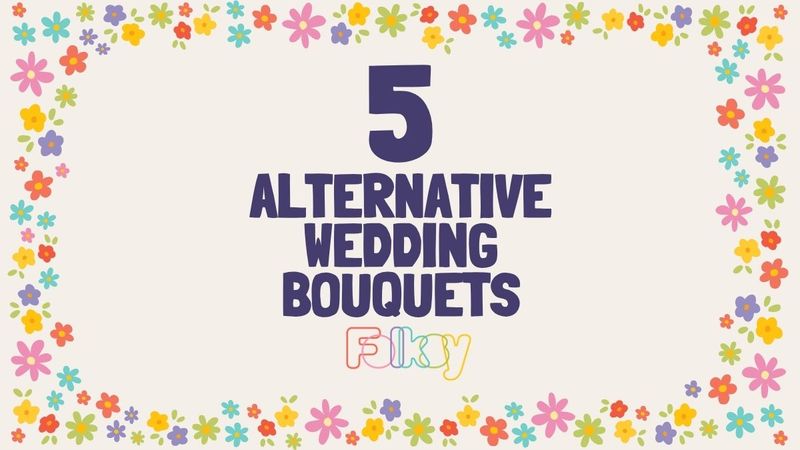 Five Alternative Wedding Bouquets on Folksy