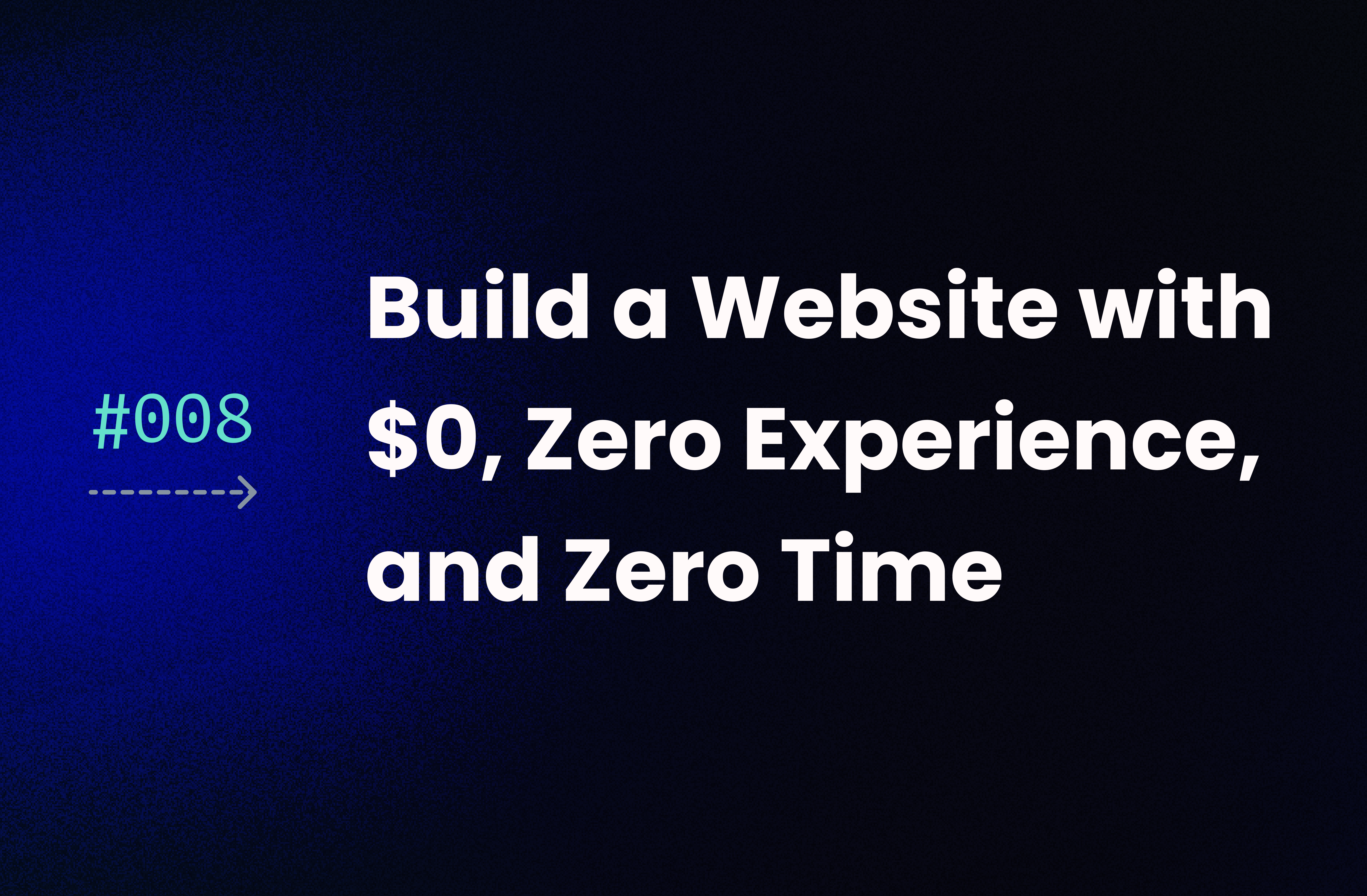 Social media card with the title "Build a Website with $0, Zero Experience, and Zero Time"