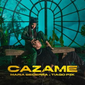 Cover of song Cazame by María Becerra, Tiago PZK