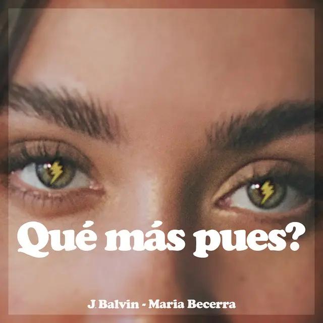 Cover of song Qué más pues? by María Becerra, J Balvin