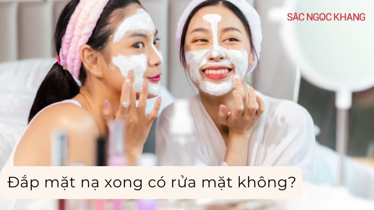 Đắp mặt nạ xong có rửa mặt không? Tìm hiểu ngay