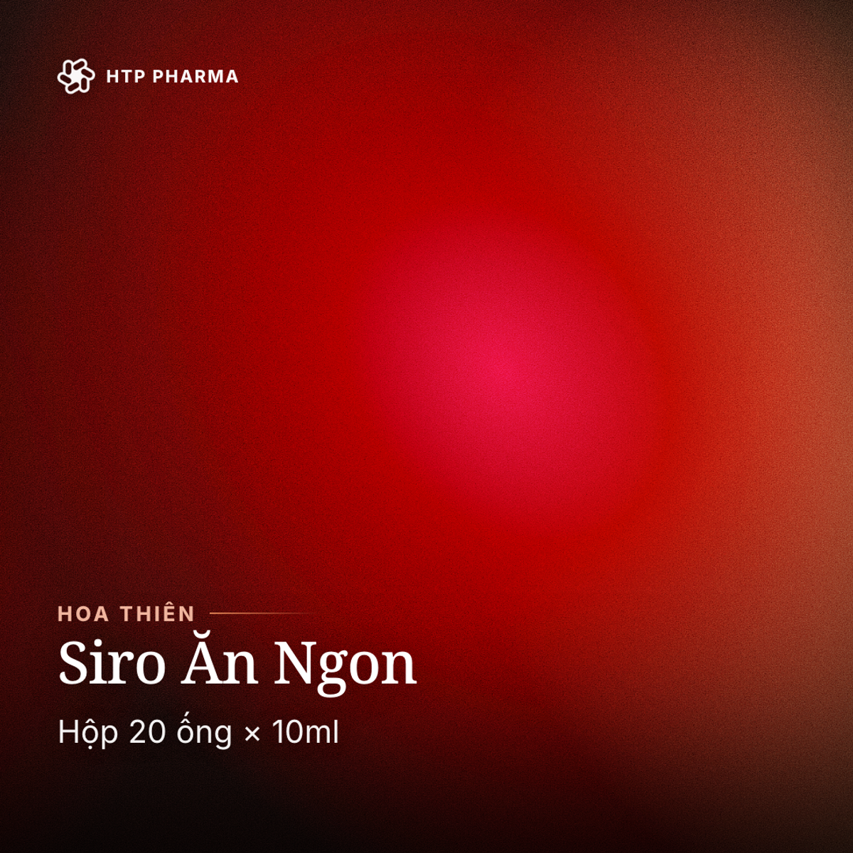 Siro Ăn Ngon Hoa Thiên Hộp 20 Ống 10ml