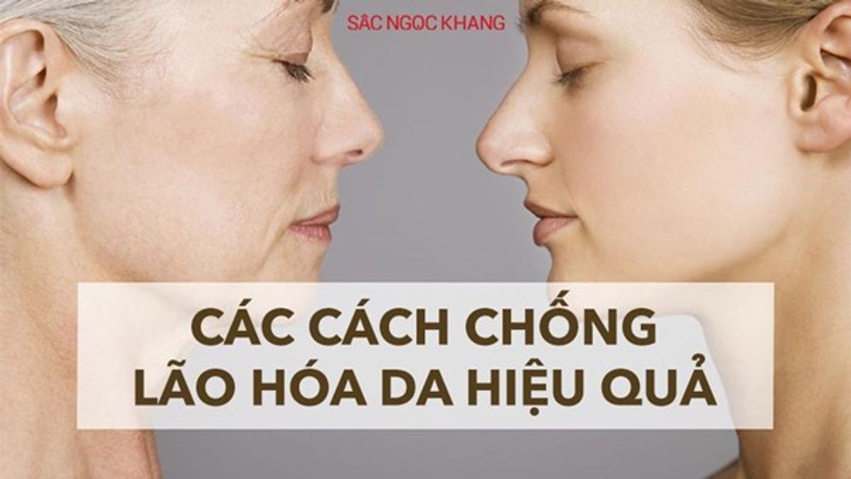 Mách bạn các cách chống lão hóa da cực hiệu quả