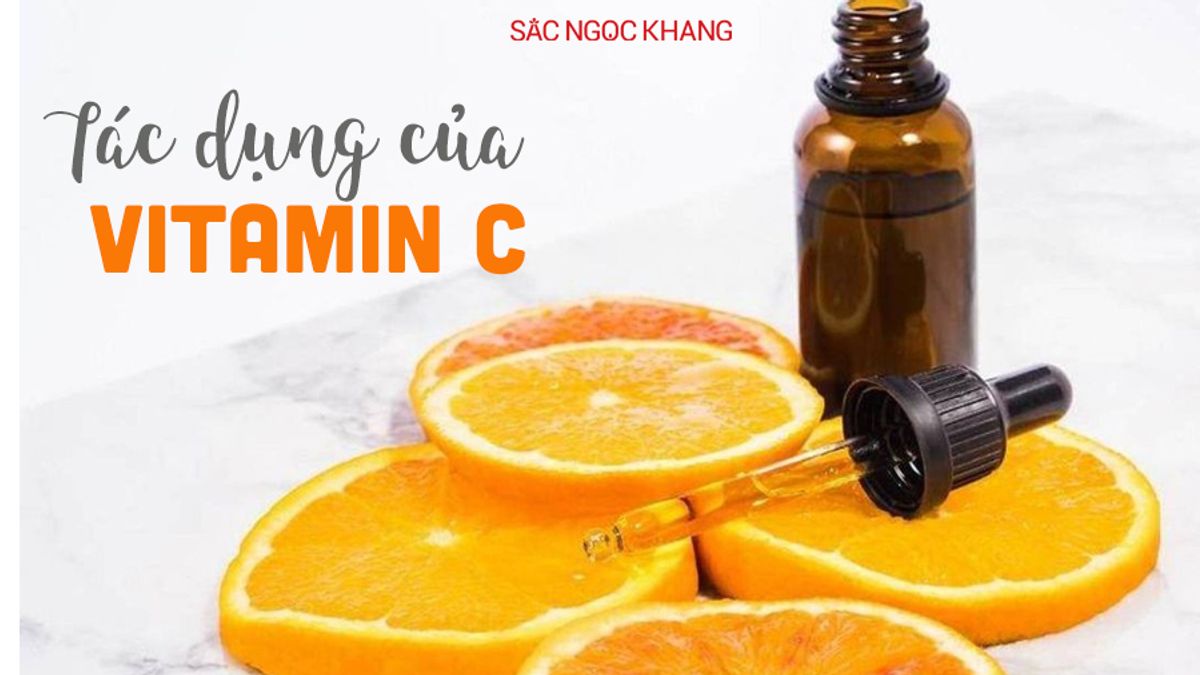 Tác dụng của Vitamin C đối với sức khỏe và làn da