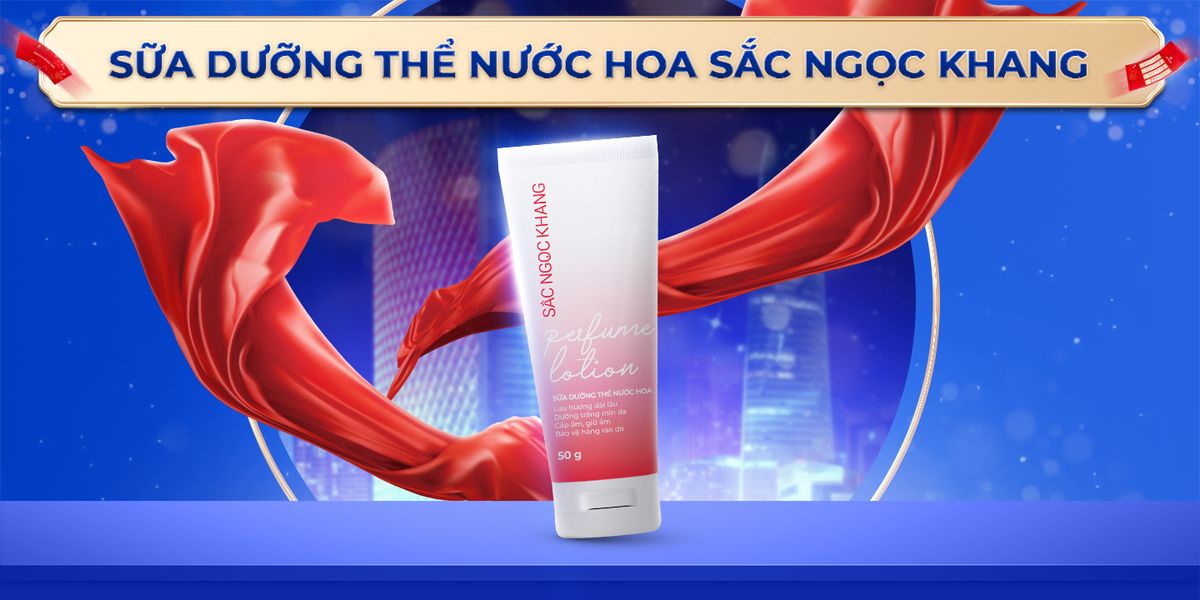 Thông Báo Ra Mắt Sữa Dưỡng Thể Nước Hoa Sắc Ngọc Khang