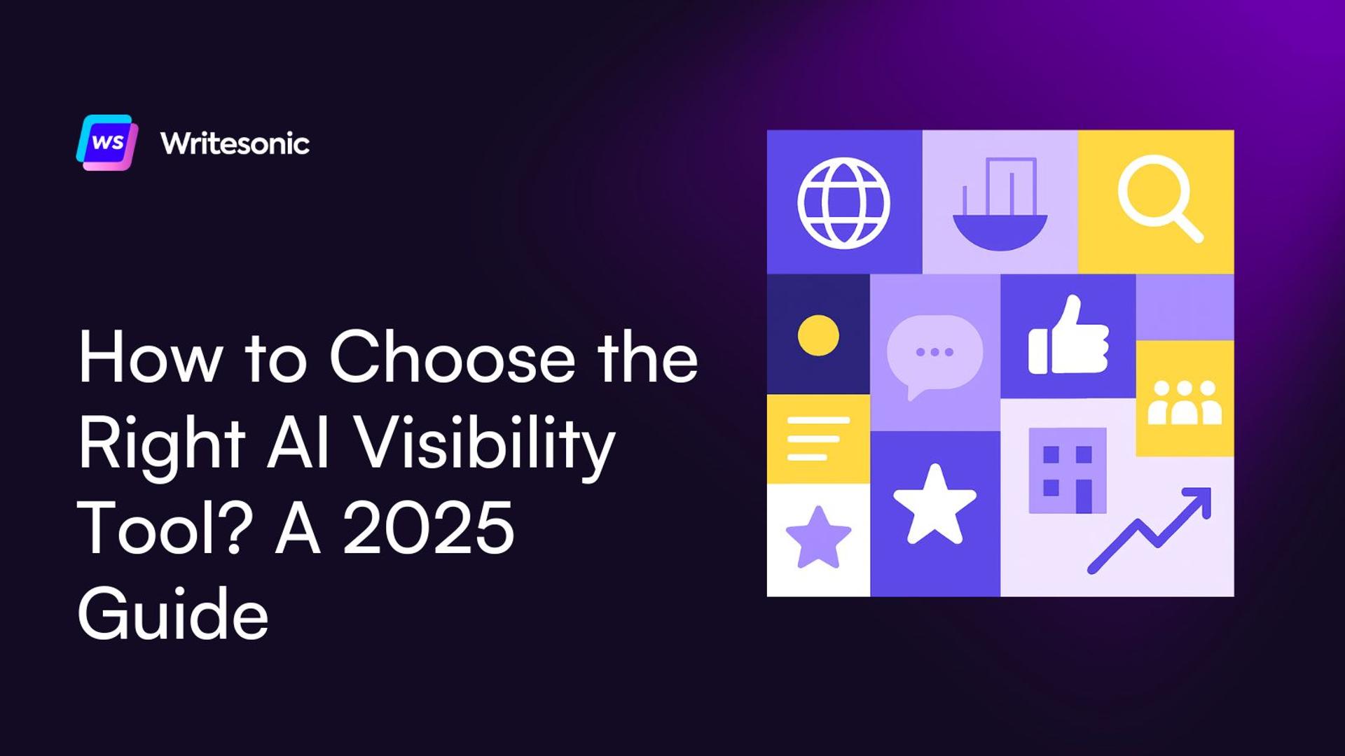 How to Choose the Right AI Visibility Tool? [2026]