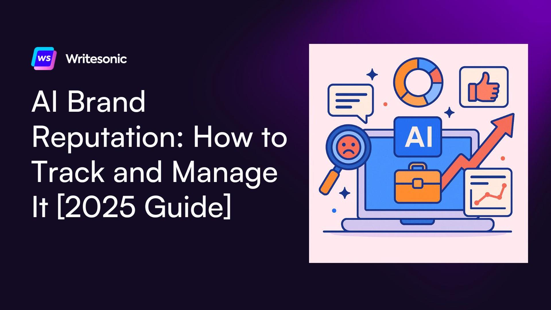 AI Brand Reputation: How to Track and Manage It [2026 Guide]