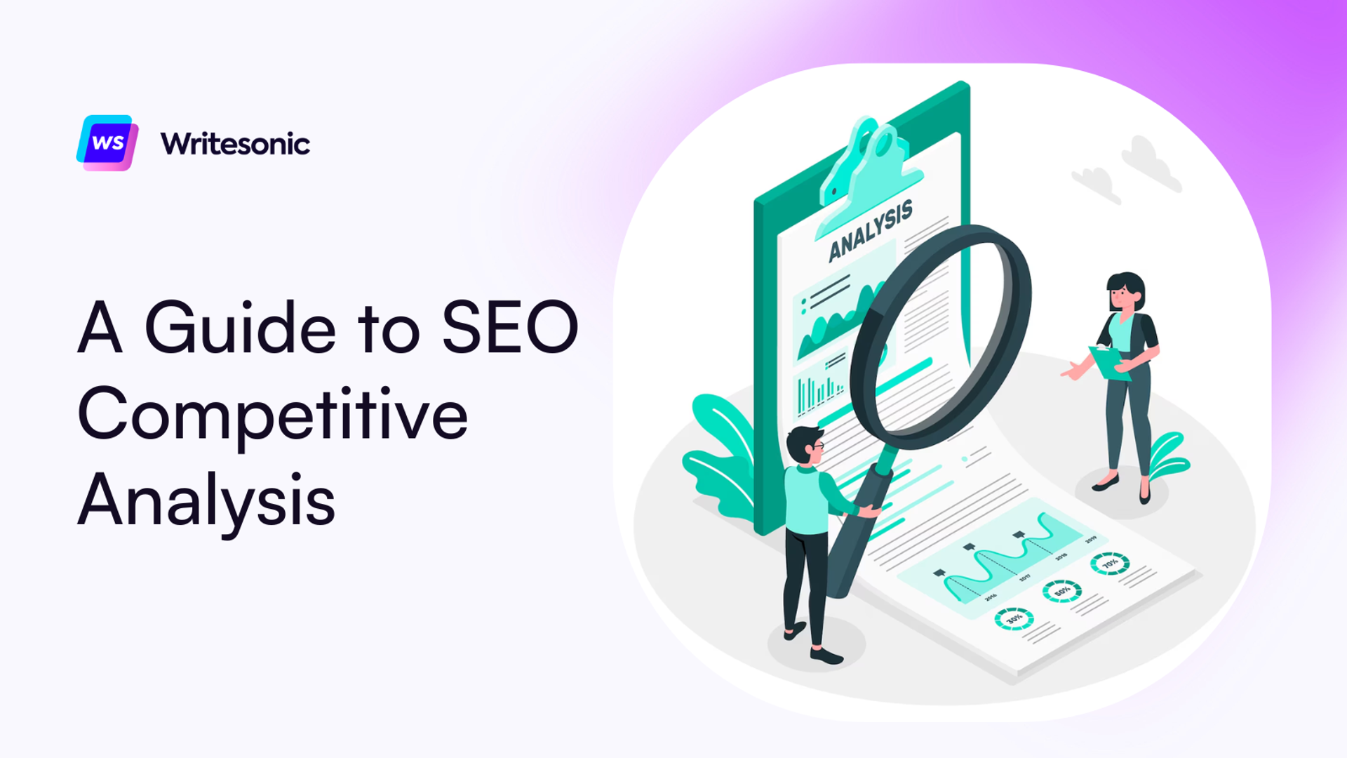 SEO Competitive Analysis Made Simple: Your Start-to-Finish Guide