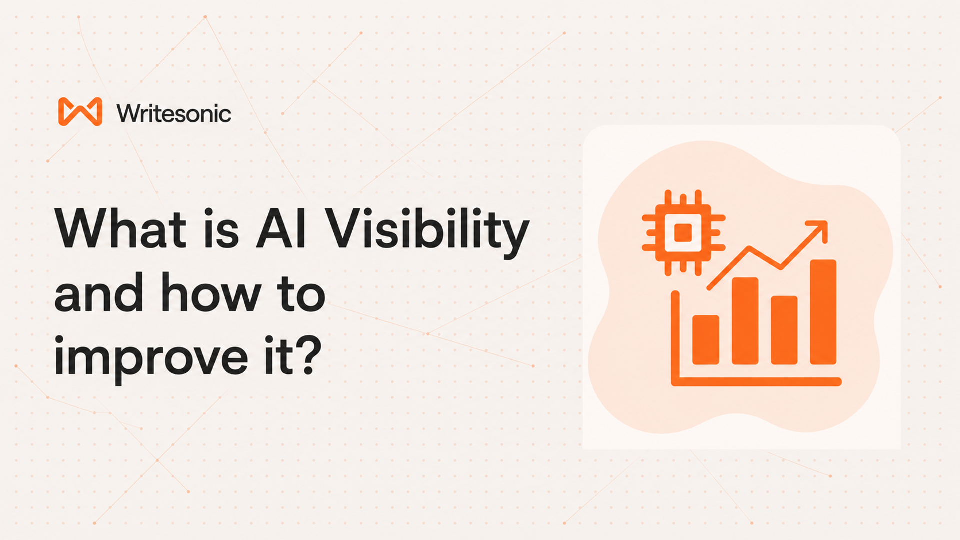 What is AI Visibility and how to improve it?
