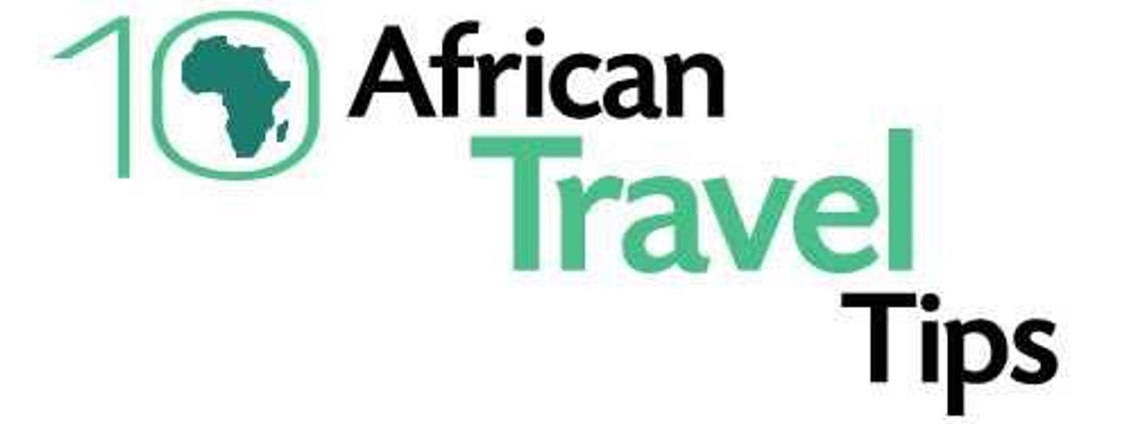 10 African Travel Tips