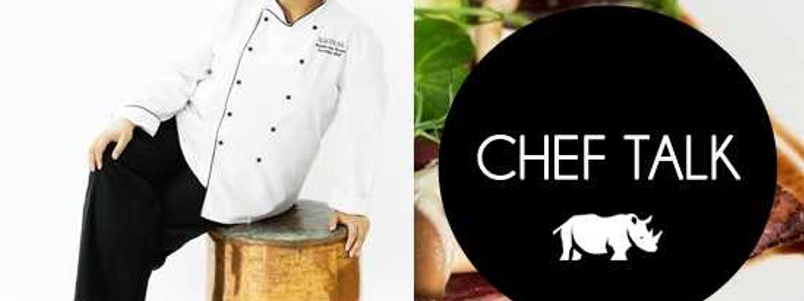 Chef Talk with Rhino Africa - Malika van Reenen