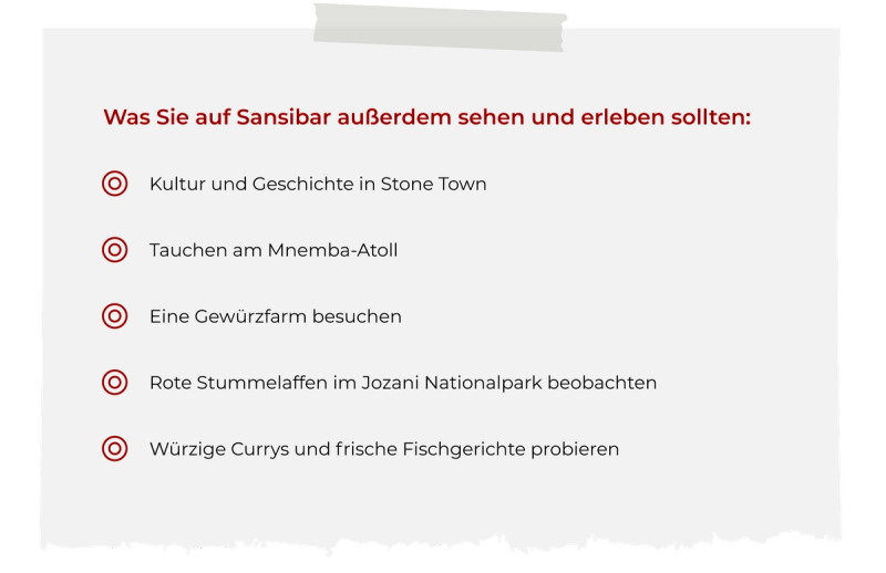 Was Sie aud Sansibar ausserdem sehen und erleben sollten