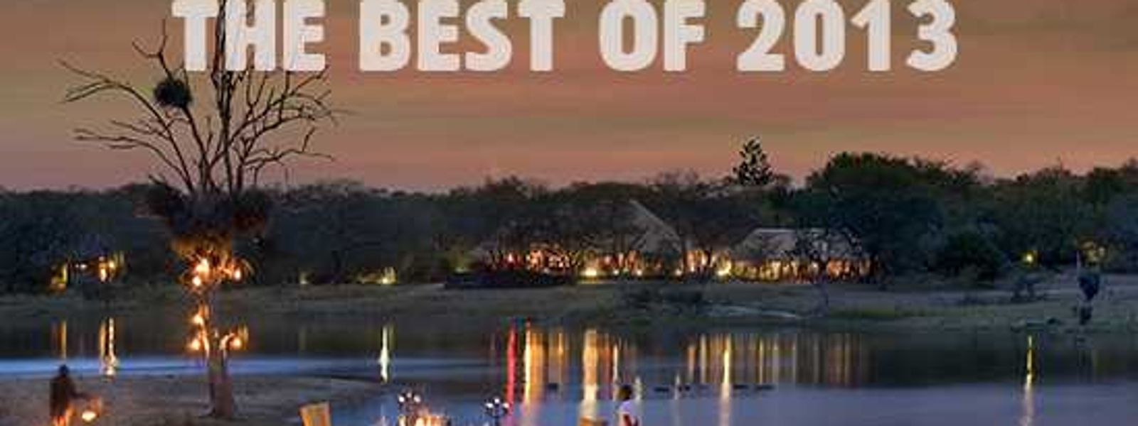 Rhino Africa's Top Safari Lodges 2013