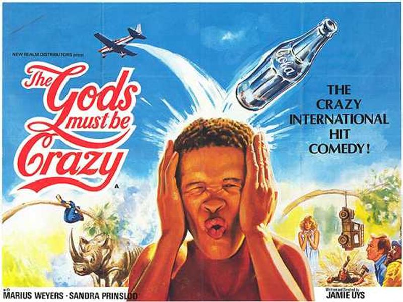 The Gods Must Be Crazy