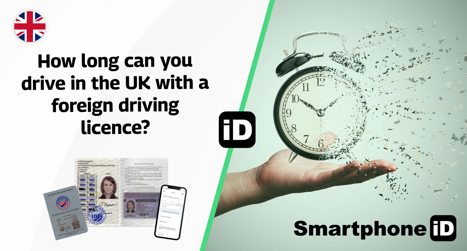 How long can you drive in the UK with a foreign driving licence