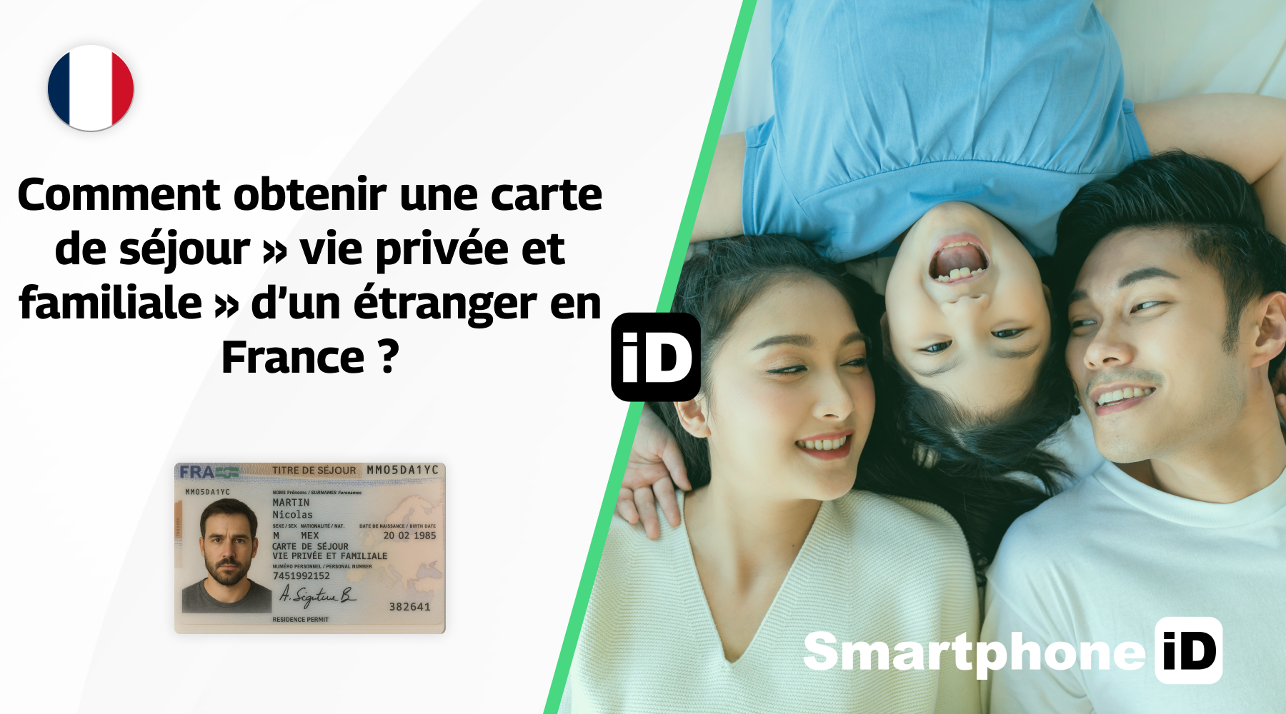 Comment obtenir une carte de séjour » vie privée et familiale » d’un étranger en France