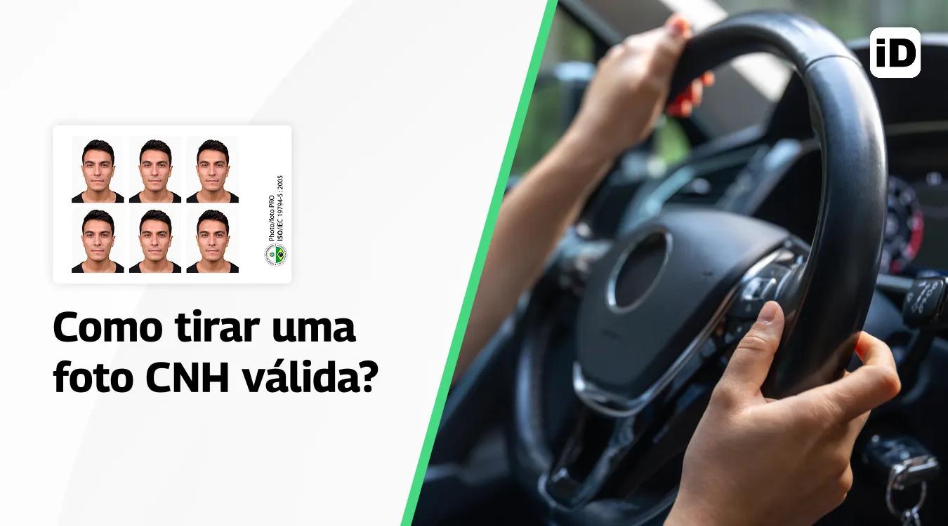 Como tirar uma foto CNH válida