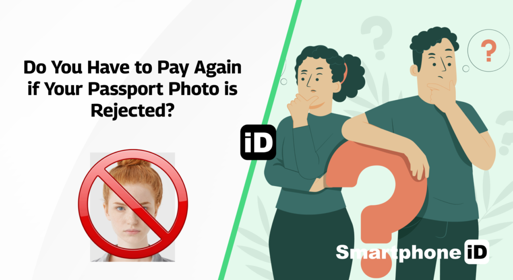 Do You Have to Pay Again if Your Passport Photo is Rejected 1024x560