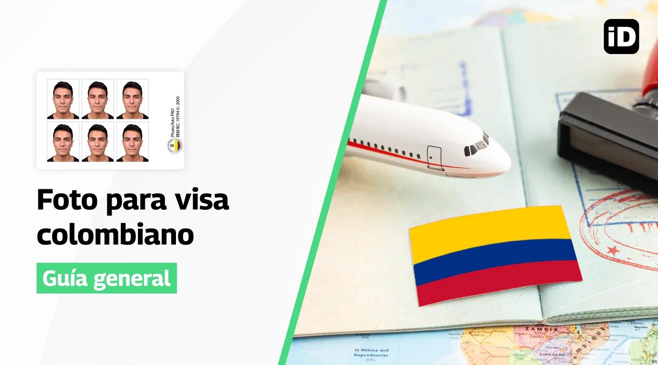 Foto para visa en Colombia una guía general