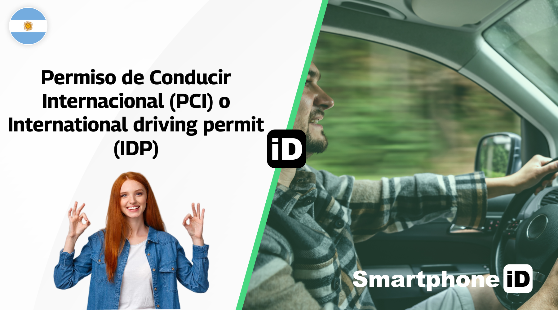 Permiso de Conducir Internacional (PCI) o International driving permit (IDP)