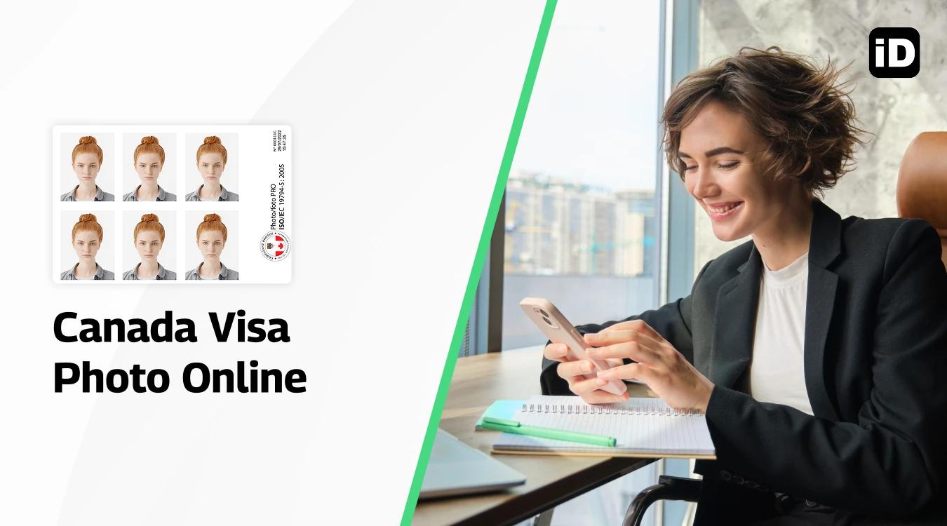 Ultimate 2025 guide to getting a Canada visa photo online