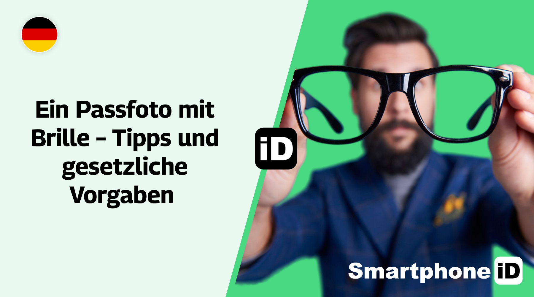 Ein Passfoto mit Brille – Tipps und gesetzliche Vorgaben