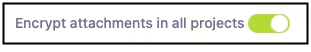 encrypt attachments in Jira projects toggle
