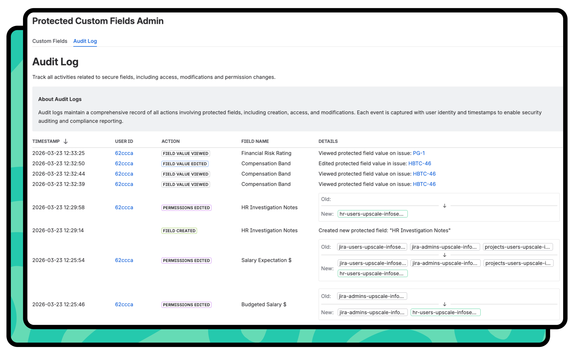 The audit log showing which secure custom fields have been edited