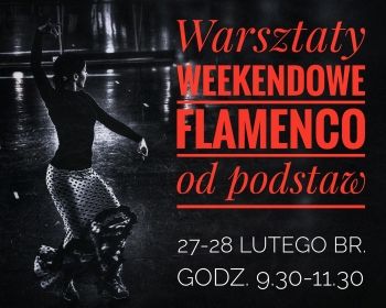 Plakat: Flamenco dla początkujących- warsztaty weekendowe 27-28 lutego br.