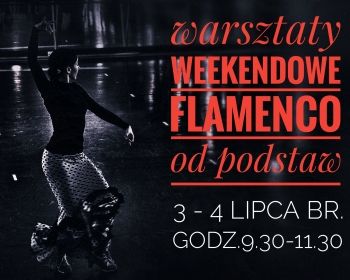 Plakat: Flamenco od podstaw - weekendowe warsztaty 3 i 4 lipca