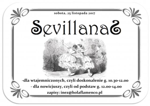 Plakat: Sobotnie warsztaty sevillanas 25 listopada 2017 r.