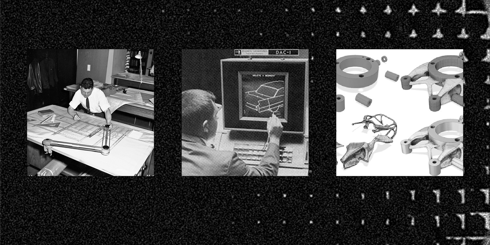 Three black-and-white photographs: a draftsman leaning over a drawing board with pencil and straightedge; a man drawing on the screen of an IBM DAC-1 with a light pen; computer-generated machine parts, several optimised into forms no hand would draw.