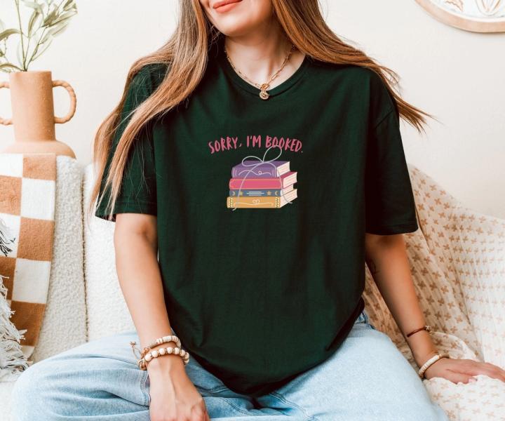 Sorry, I’m Booked T-shirt