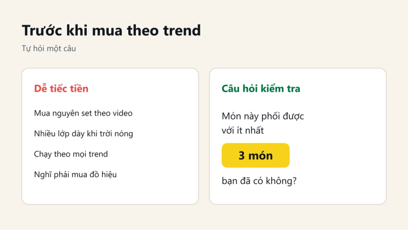 Đồ hoạ các lỗi dễ tiếc tiền khi mua theo trend và câu hỏi phối được với 3 món đã có